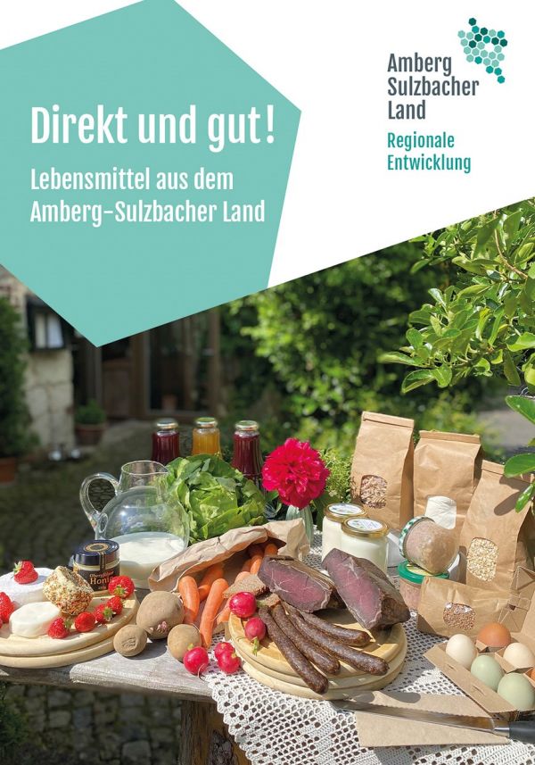 Direkt und gut! Lebensmittel aus dem Amberg-Sulzbacher Land